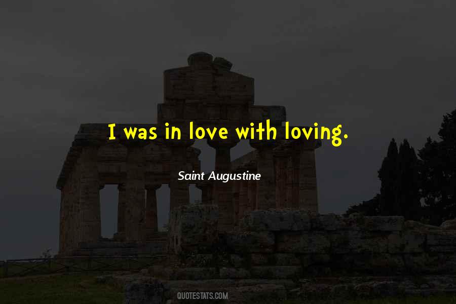 Love With Loving Quotes #477048