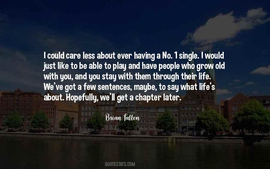 Quotes About Having No Life #1790285