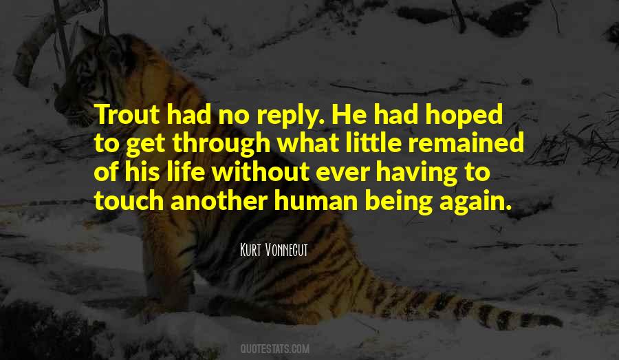 Quotes About Having No Life #591808