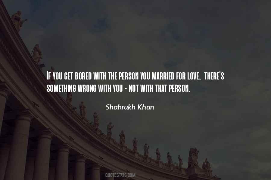 If You Love The Person Quotes #1495227
