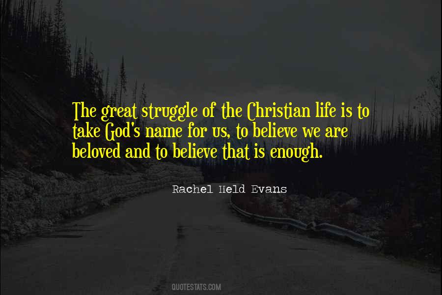 Life Of The Beloved Quotes #140008