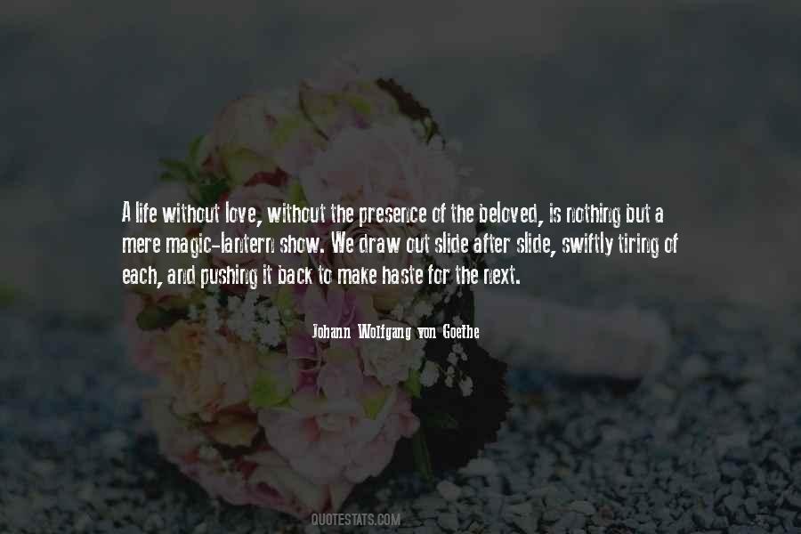 Life Of The Beloved Quotes #1638215