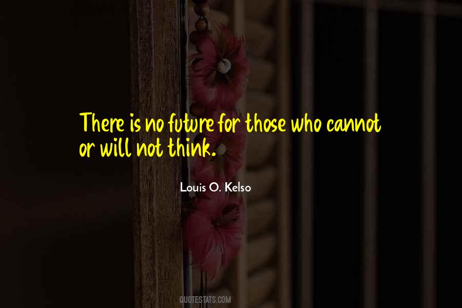 There Is No Future Quotes #1427327
