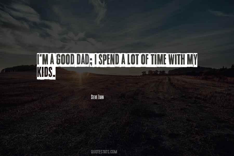 Good Fathers Quotes #1163409