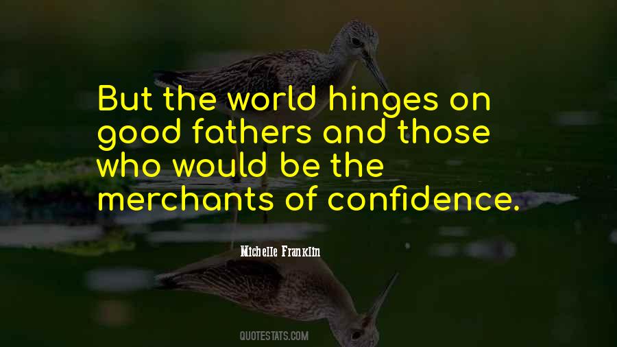 Good Fathers Quotes #1264304