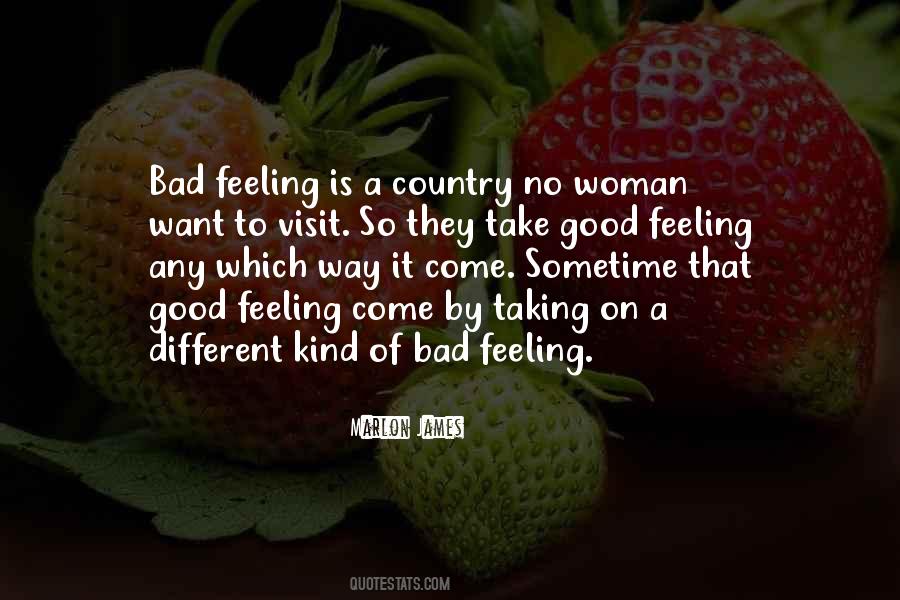 Good Feeling Quotes #1278930