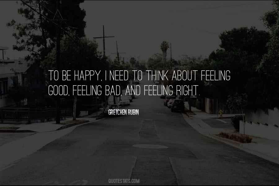Good Feeling Quotes #1325516