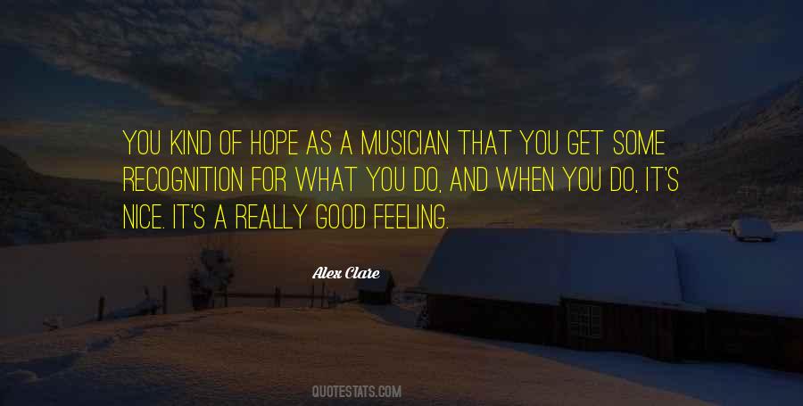 Good Feeling Quotes #1330717