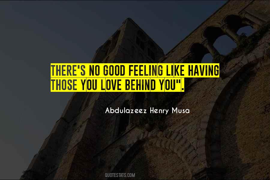 Good Feeling Quotes #1406273