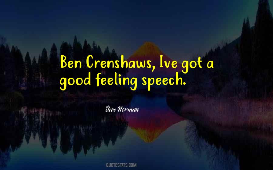 Good Feeling Quotes #1412485