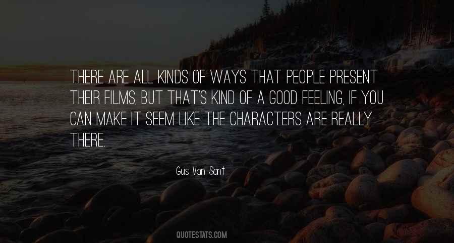 Good Feeling Quotes #1426950