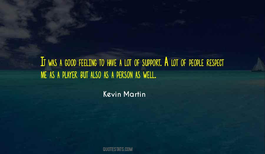 Good Feeling Quotes #1434763