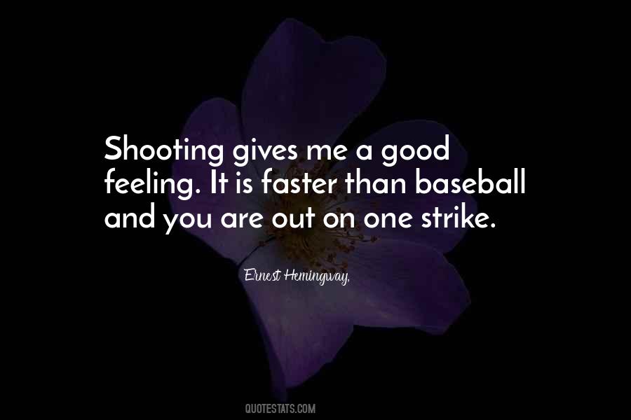 Good Feeling Quotes #1617164