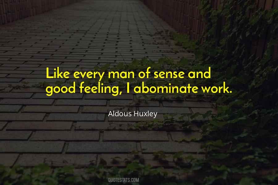 Good Feeling Quotes #1771441