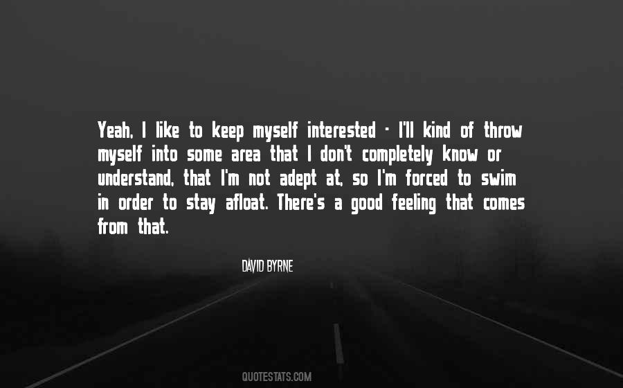 Good Feeling Quotes #456194