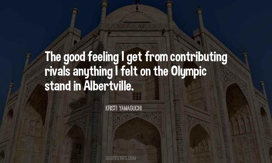 Good Feeling Quotes #986630