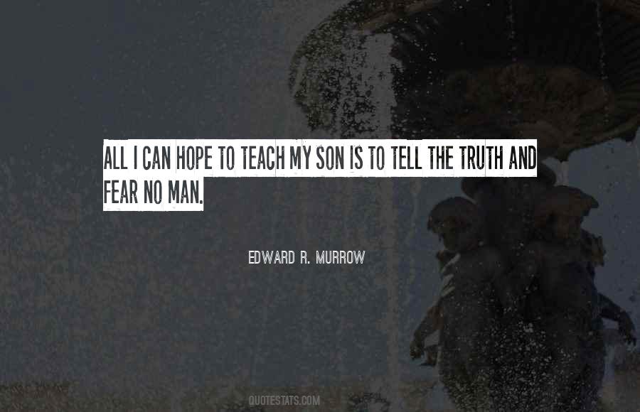 Teach My Son Quotes #1201272