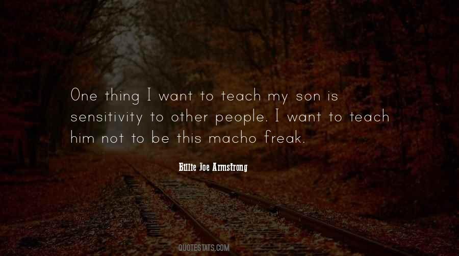 Teach My Son Quotes #1430402