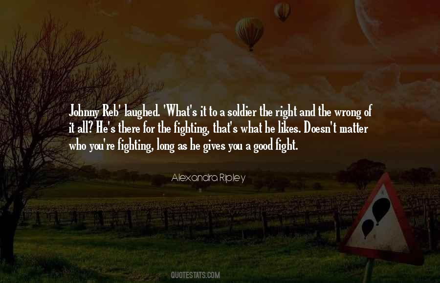 Good Fight Quotes #1005950