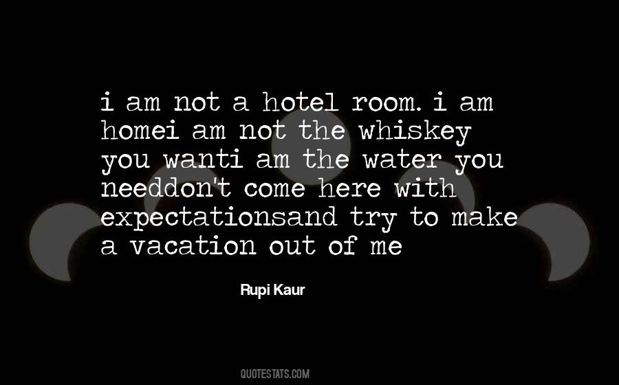 I Want To Come Home Quotes #1349694