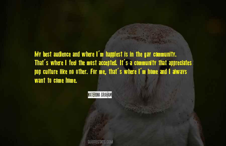 I Want To Come Home Quotes #1615043