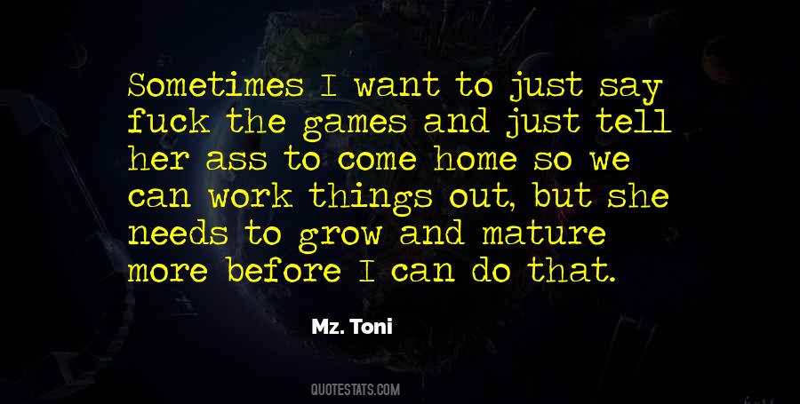 I Want To Come Home Quotes #1791927