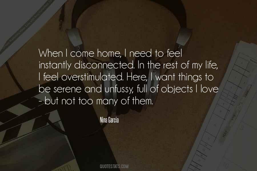 I Want To Come Home Quotes #193090