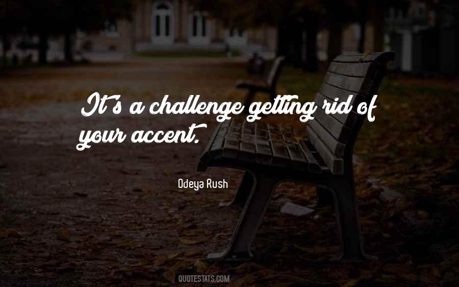 Your Accent Quotes #121388