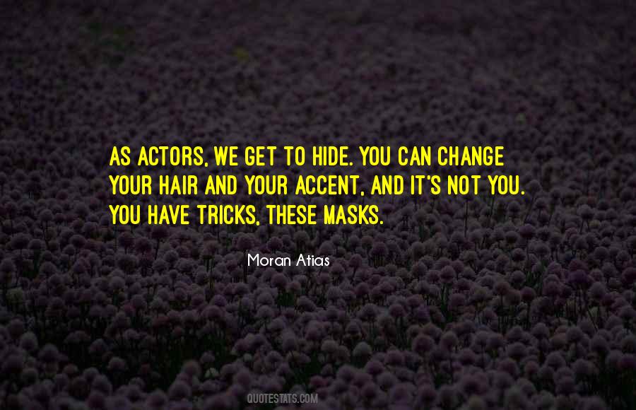 Your Accent Quotes #1313665