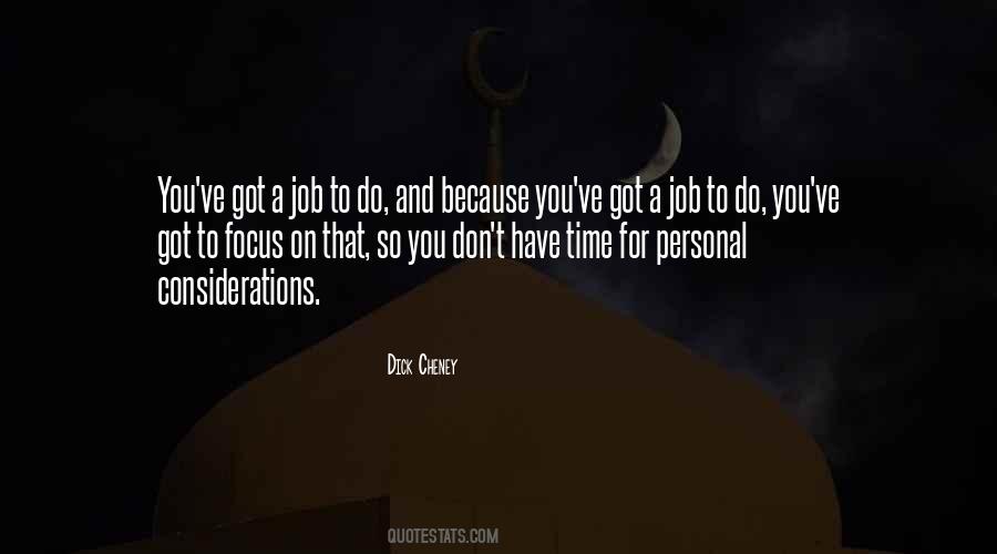 Focus On One Thing At A Time Quotes #80137