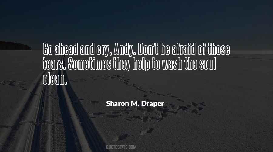 Soul Cry Quotes #1221042