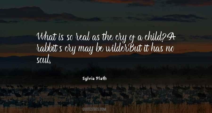 Soul Cry Quotes #1419648