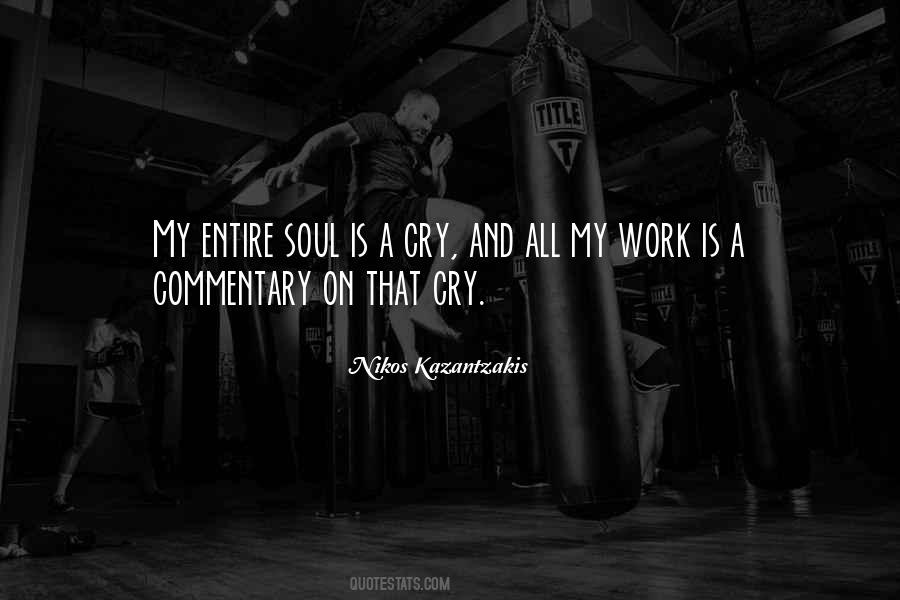 Soul Cry Quotes #1523266