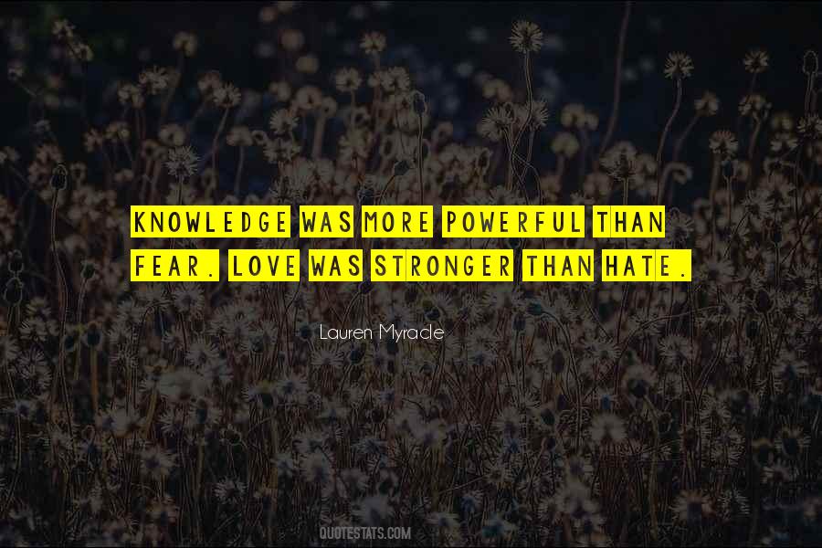 Hate Fear Quotes #151288
