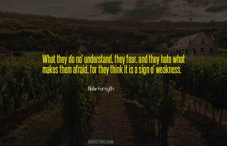 Hate Fear Quotes #184062