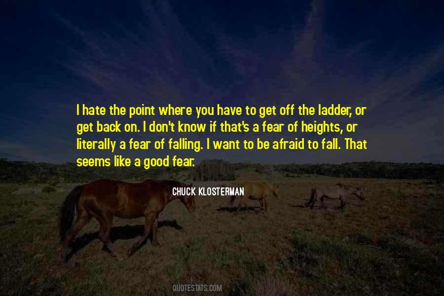 Hate Fear Quotes #326134