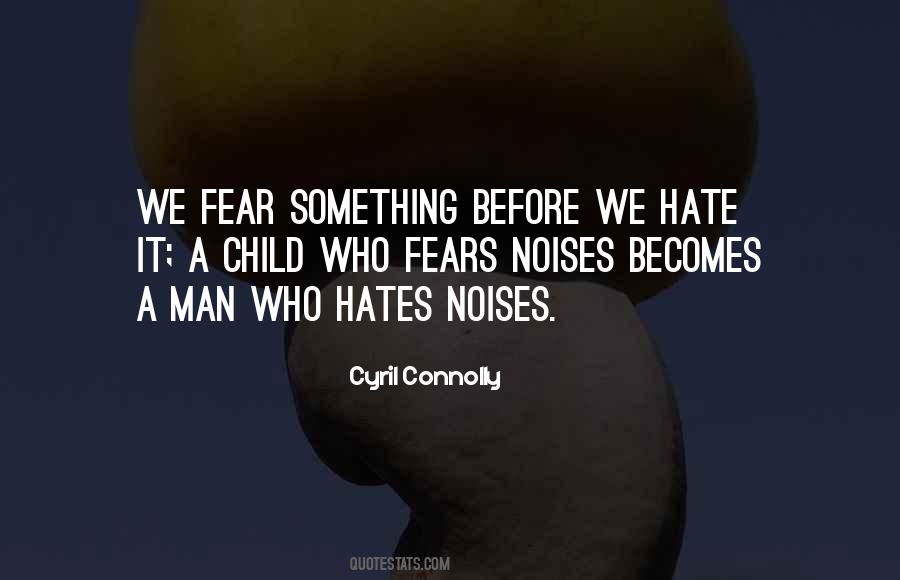 Hate Fear Quotes #496759