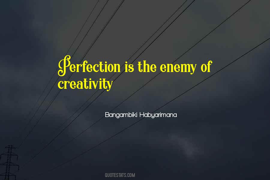 Enemy Of Perfection Quotes #361631