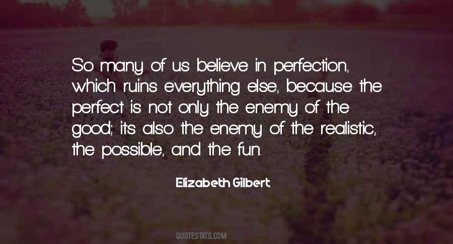 Enemy Of Perfection Quotes #785742