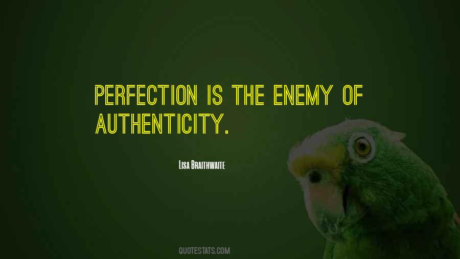 Enemy Of Perfection Quotes #834083