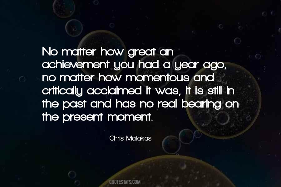 Past Achievement Quotes #1743892