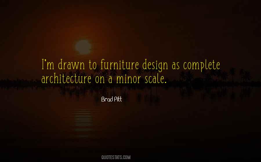 Quotes About Furniture Design #467009