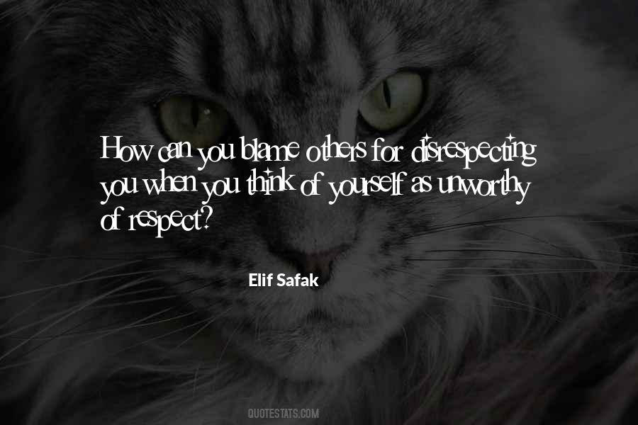 When You Blame Others Quotes #1550602