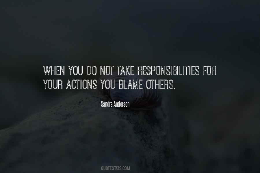 When You Blame Others Quotes #306502
