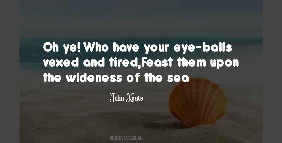 Eye Feast Quotes #853910