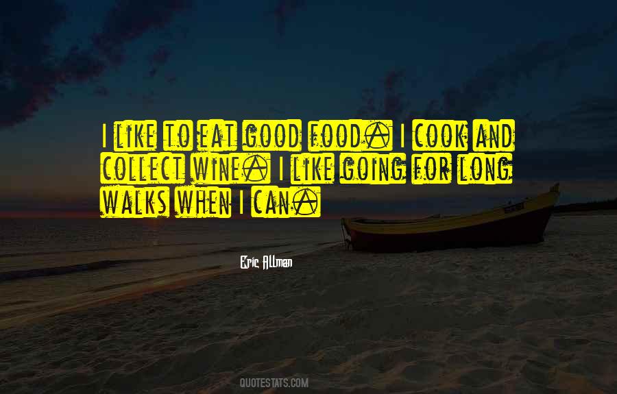 Good Food Good Wine Quotes #450067