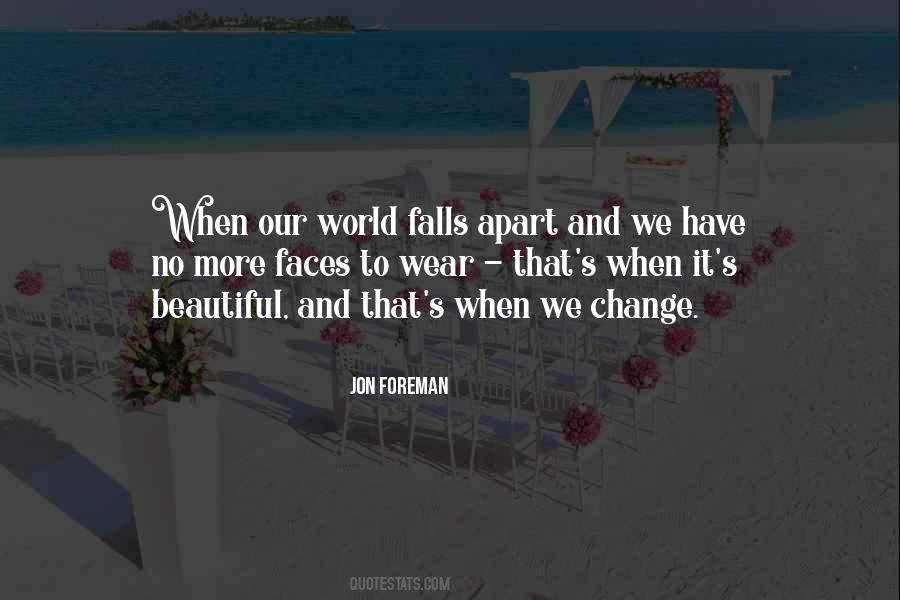 Nothing Is Going To Change Quotes #6907