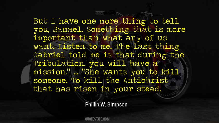 Someone More Important Quotes #1060653