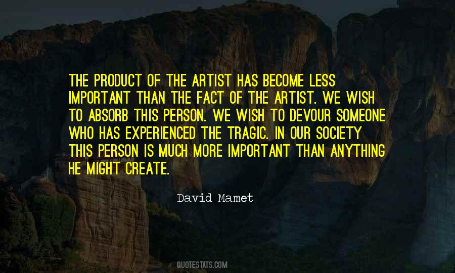 Someone More Important Quotes #113805