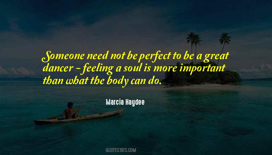Someone More Important Quotes #1553569